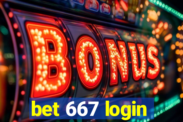 bet 667 login